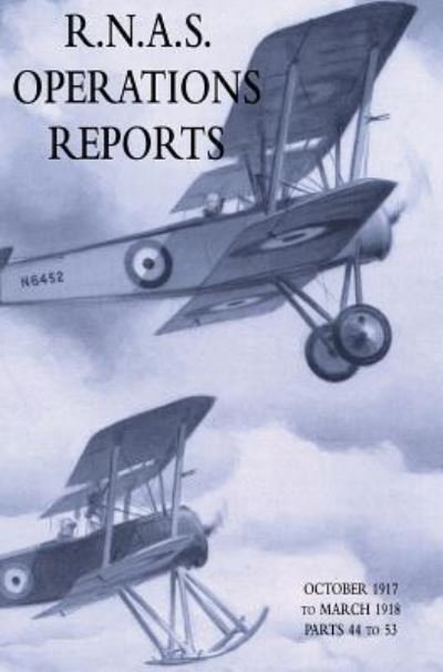 Cover for Naval Staff Operations Division · R.N.A.S. Operations Reports (Hardcover bog) (2019)