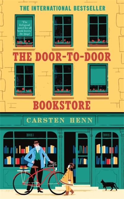 Cover for Carsten Henn · The Door-to-Door Bookstore: The heartwarming and uplifting book about the power of reading (Inbunden Bok) (2023)