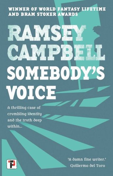 Somebody's Voice - Ramsey Campbell - Books - Flame Tree Publishing - 9781787586062 - June 22, 2021