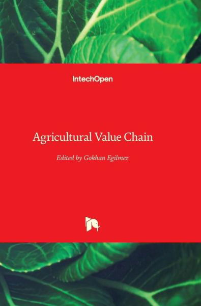 Cover for Gokhan Egilmez · Agricultural Value Chain (Inbunden Bok) (2018)