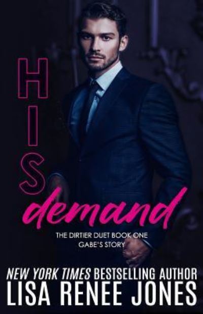 Cover for Lisa Renee Jones · His Demand (Paperback Book) (2019)