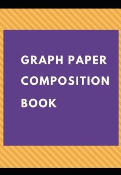Cover for Gridmaths Press · Graph Paper Composition Book (Pocketbok) (2019)