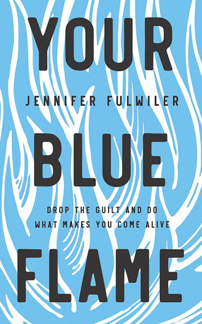 Cover for Jennifer Fulwiler · Your Blue Flame (CD) (2020)