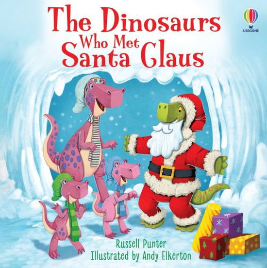 Cover for Russell Punter · The Dinosaurs who met Santa Claus - Picture Books (Taschenbuch) (2023)