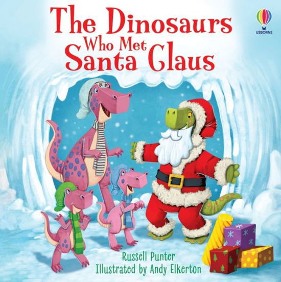 Cover for Russell Punter · The Dinosaurs who met Santa Claus - Picture Books (Paperback Book) (2023)