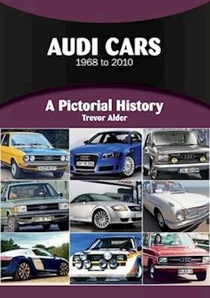 Cover for Trevor Alder · Audi Cars 1968 to 2010: A Pictorial History - A Pictorial History (Paperback Bog) (2025)