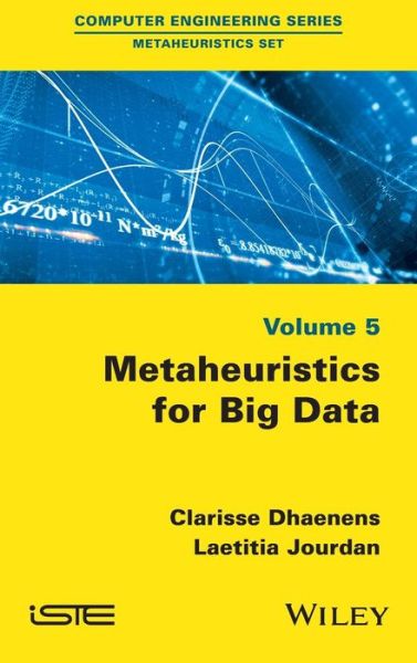 Cover for Clarisse Dhaenens · Metaheuristics for Big Data (Hardcover Book) (2016)