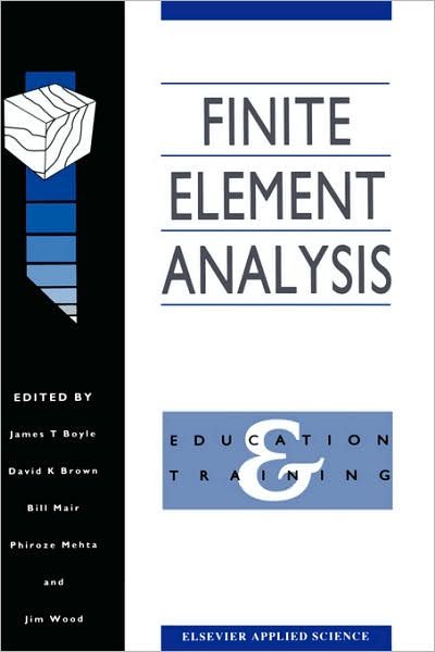 Cover for J T Boyle · Finite Element Analysis: Education and Training (Gebundenes Buch) (1991)
