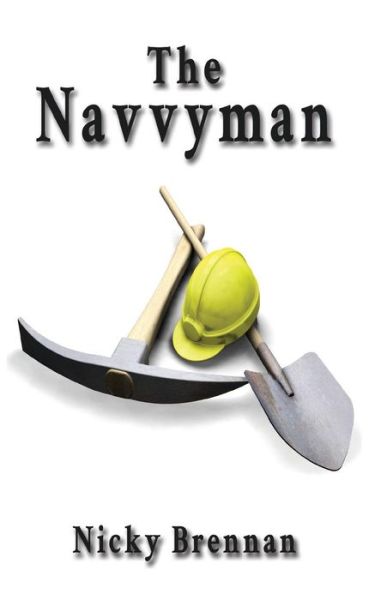 Cover for Nicky Brennan · The Navvyman (Paperback Book) (2015)