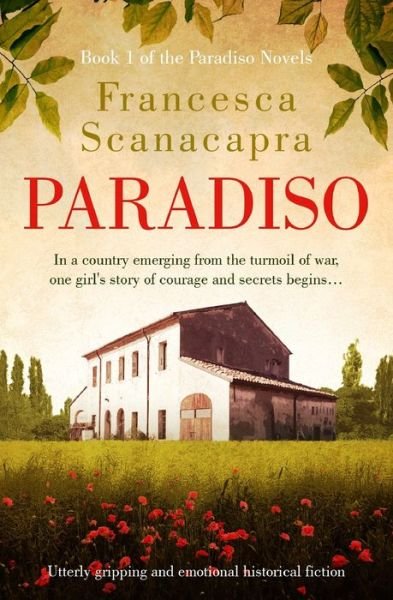 Cover for Francesca Scanacapra · Paradiso: Utterly Gripping and Emotional Historical Fiction (Paperback Book) (2021)