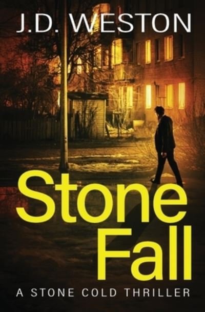 Cover for J.D. Weston · Stone Fall (Pocketbok) (2020)