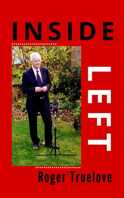 Cover for Roger Truelove · Inside Left (Paperback Book) (2023)