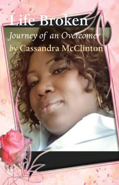 Cover for Cassandra McClinton · Life Broken (Bok) (2020)