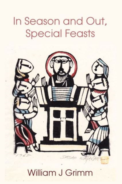 Cover for William J Grimm · In Season and Out, Special Feasts: Special Feasts (Paperback Book) (2016)