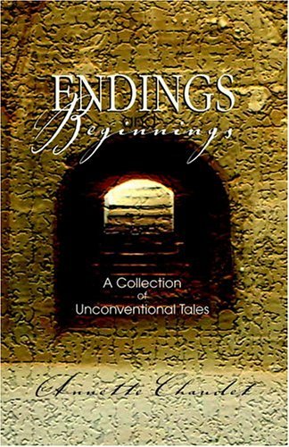 Cover for Annette Chaudet · Endings and Beginnings (Paperback Book) (2004)