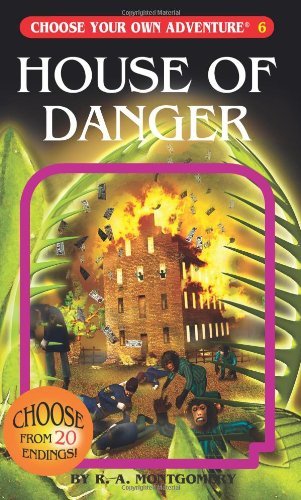 House of Danger (Choose Your Own Adventure #6) - R. A. Montgomery - Livres - Chooseco - 9781933390062 - 1 mai 2006