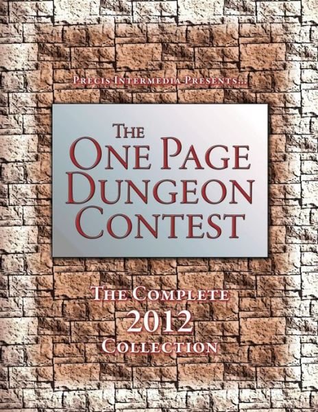 Cover for Alex Schroder · The One Page Dungeon Contest 2012 (Taschenbuch) (2012)
