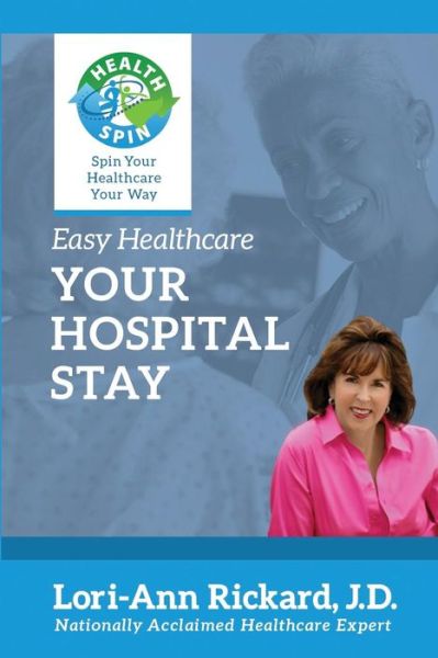 Cover for Lori-ann Rickard · Your Hospital Stay (Easy Healthcare) (Paperback Book) (2014)