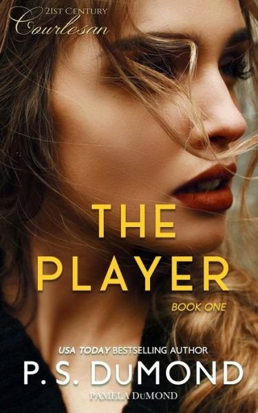 Player - Pamela DuMond - Böcker - ISBN - 9781941731062 - 10 november 2018