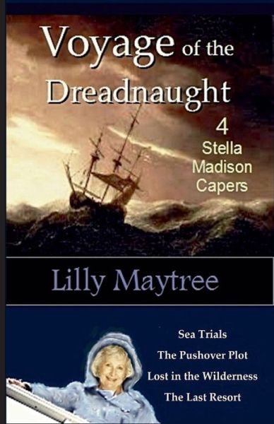 Voyage of the Dreadnaught - Lilly Maytree - Kirjat - Lightsmith Publishers - 9781944798062 - sunnuntai 23. lokakuuta 2016