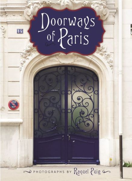 Cover for Raquel Puig · Doorways of Paris (Hardcover Book) (2017)