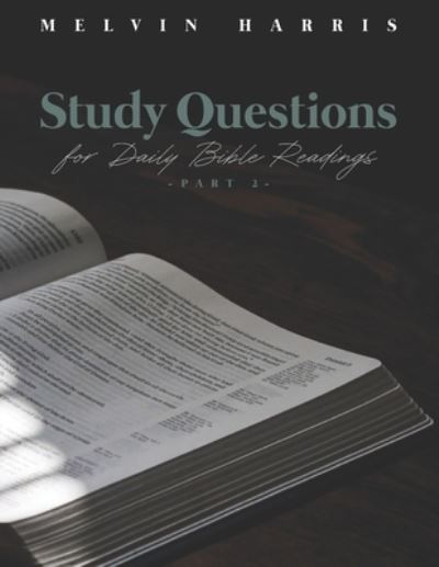 Cover for Melvin Harris · Study Questions for Daily Bible Readings (Paperback Book) (2021)