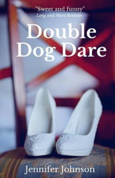 Cover for Jennifer Johnson · Double Dog Dare (Paperback Book) (2017)