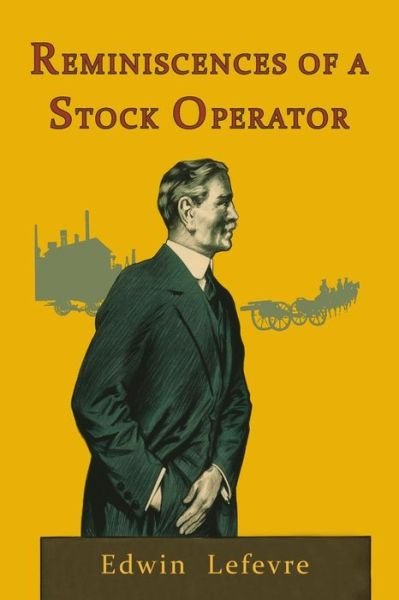 Cover for Edwin Lefevre · Reminiscences of a Stock Operator (Taschenbuch) (2017)