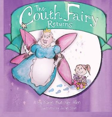 Cover for Karen Mutchler Allen · The Couth Fairy Returns (Hardcover Book) (2018)