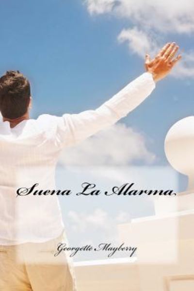 Cover for Georgette Mayberry · Suena La Alarma (Paperback Book) (2018)