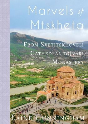 Cover for Laine Cunningham · Marvels of Mtskheta (Paperback Book) (2019)