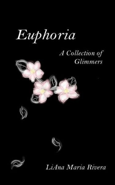Liana Maria Rivera · Euphoria (Pocketbok) (2020)