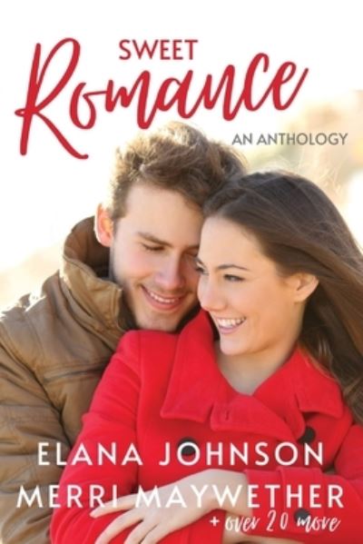 Cover for Elana Johnson · Sweet Romance (Paperback Book) (2020)