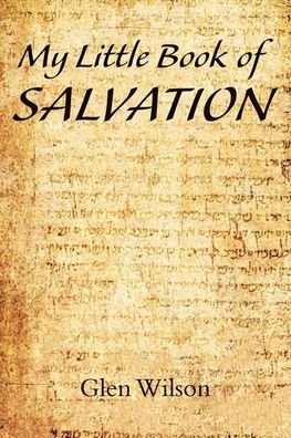 Cover for Glen Wilson · My Little Book of Salvation (Pocketbok) (2021)