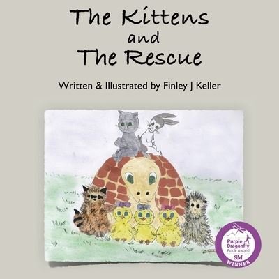 Finley J. Keller · The Kittens and The Rescue (Paperback Book) (2021)