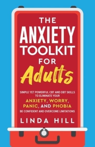 Cover for Linda Hill · Anxiety Toolkit for Adults (Buch) (2022)