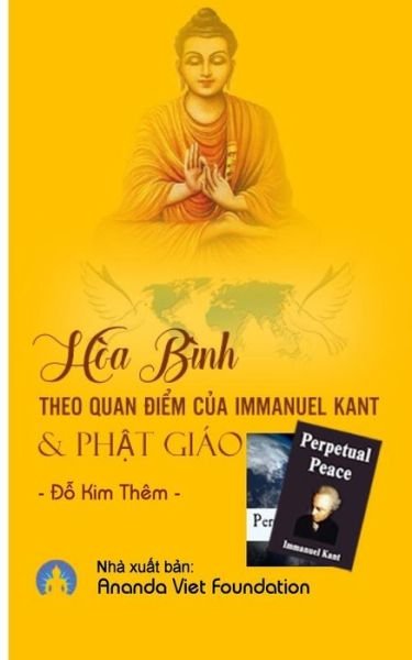 Cover for Them Kim Do · Hoa Binh Theo Quan Diem Cua Immanuel Kant Va Phat Giao (Paperback Book) (2017)