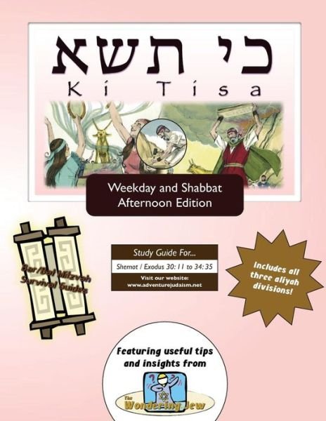 Cover for Elliott Michaelson Majs · Bar / Bat Mitzvah Survival Guides: Ki Tisa (Weekdays &amp; Shabbat Pm) (Pocketbok) (2015)
