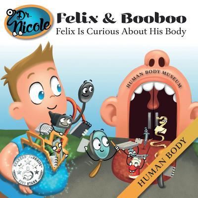 Cover for Nicole Audet · Felix Is Curious About His Body (Pocketbok) (2017)