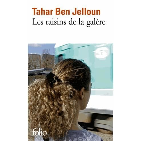 Cover for Tahar Ben Jelloun · Les raisins de la galere (Paperback Book) (2014)