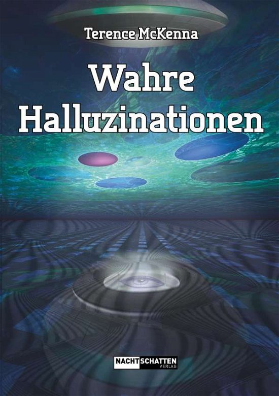 Cover for McKenna · Wahre Halluzinationen (Bog)