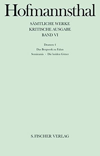 Cover for Hugo von Hofmannsthal · Dramen IV. Das Bergwerk zu Falun, Semiramis. Die beiden Götter (Hardcover Book) (1995)