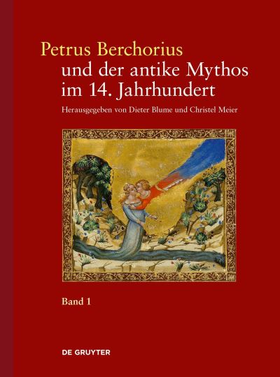 Cover for Dieter Blume · Petrus Berchorius Und Der Antike Mythos Im 14. Jahrhundert (Inbunden Bok) (2021)