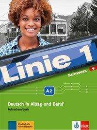Cover for Katja Wirth · Linie 1 Schweiz A2. Lehrerhandbuch mit Audio-CDs und Video-DVD (Paperback Book) (2018)