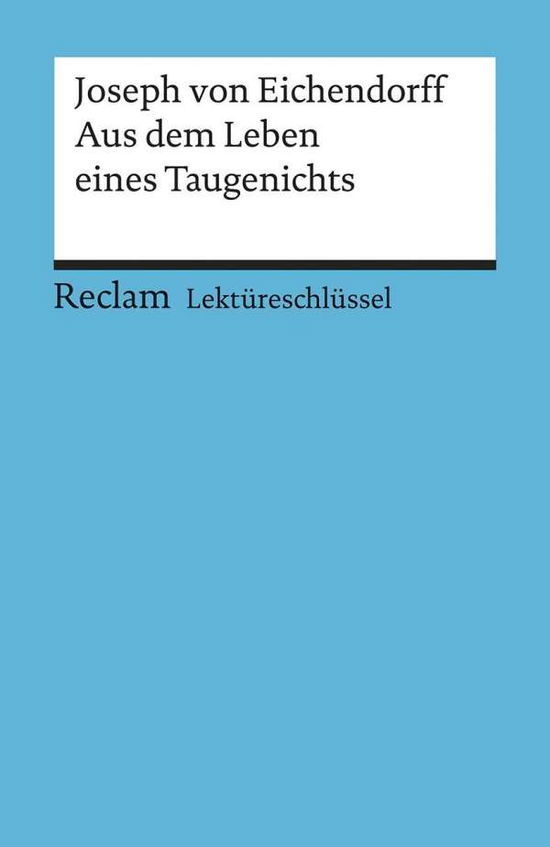 Reclam UB 15306 Lekt.Eichend.Taugenicht - Joseph Von Eichendorff - Books -  - 9783150153062 - 