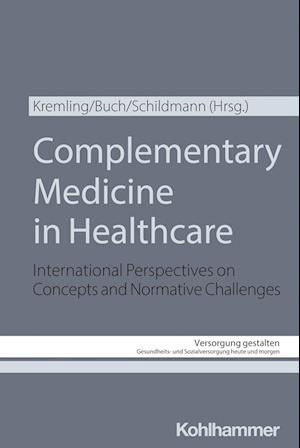 Cover for Charlotte Buch · Complementary Medicine in Healthcare (Book) (2024)