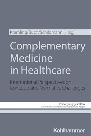 Cover for Charlotte Buch · Complementary Medicine in Healthcare (Bok) (2024)