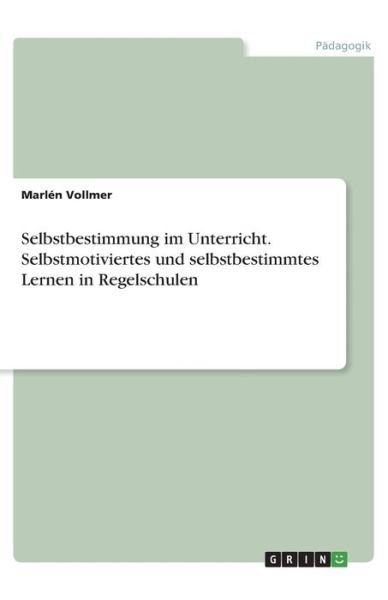 Cover for Vollmer · Selbstbestimmung im Unterricht. (Book)