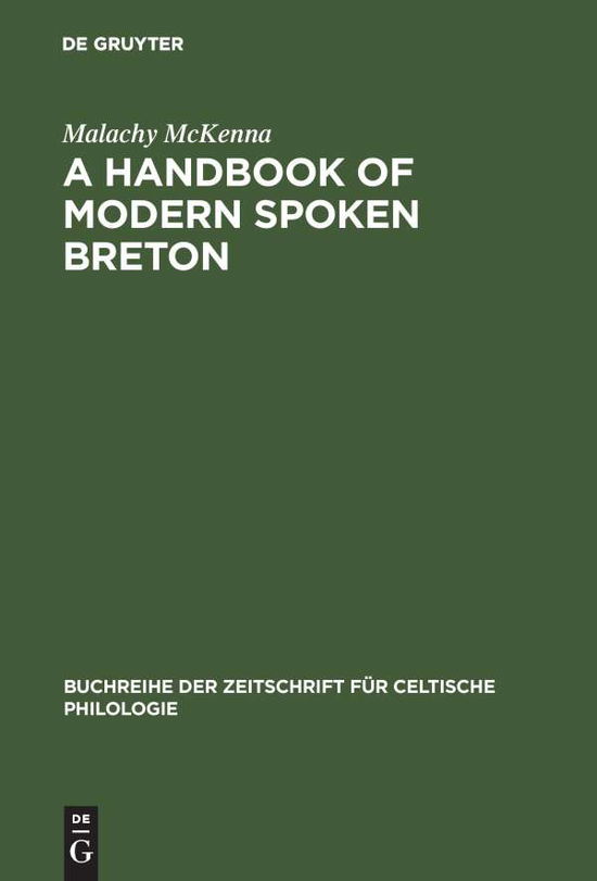 A Handbook of Modern Spoken Bre - McKenna - Books - Walter de Gruyter - 9783484429062 - 1988