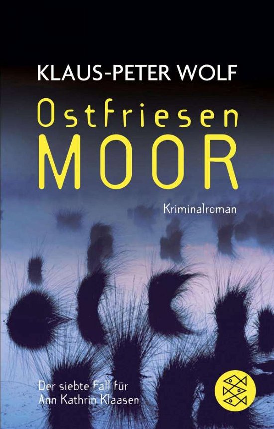 Cover for Klaus-peter Wolf · Fischer TB.51306 Wolf.Ostfriesenmoor (Book)